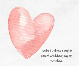 Cute Buttons 2024 Couples Wedding Paper Timeline