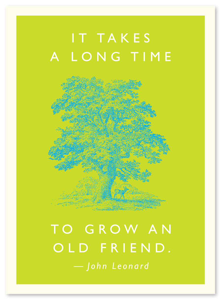 "Old Friend" Quote Card by J. Falkner