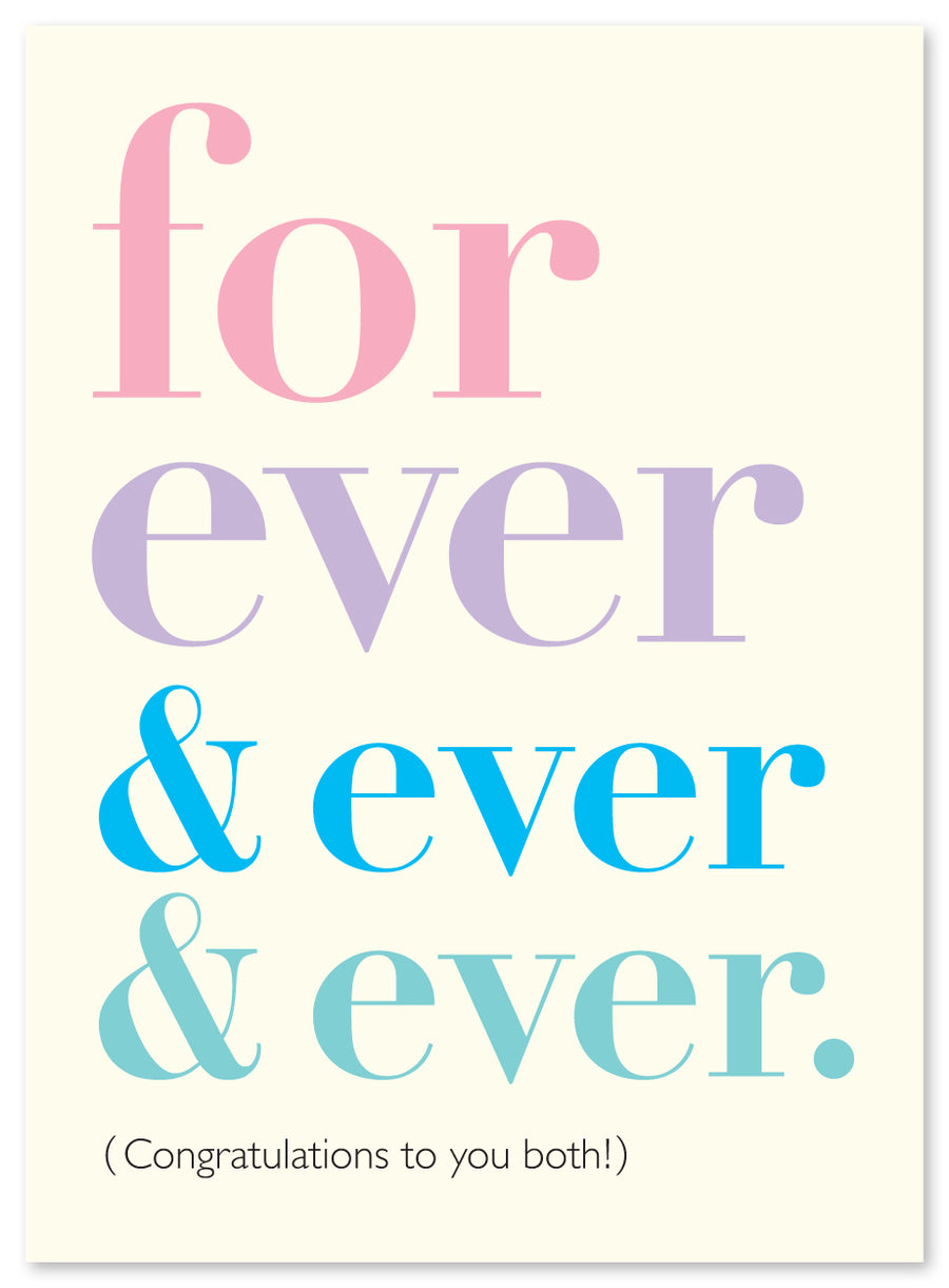 "Forever & Ever" Engagement/Wedding Card by J. Falkner
