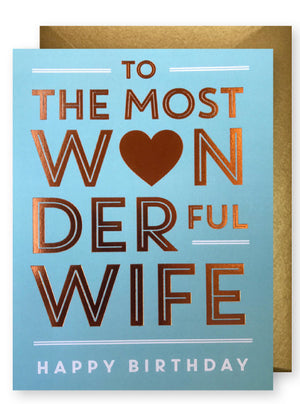 Wonderful Wife Birthday Card by J. Falkner