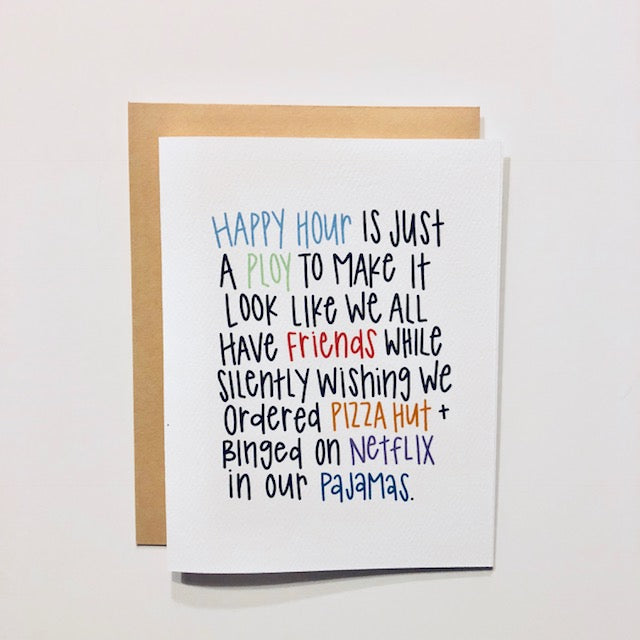 Happy Hour Is A Ploy Greeting Card