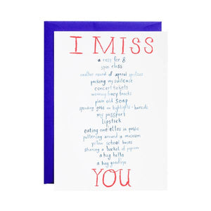 I Miss Everything - Greeting Card