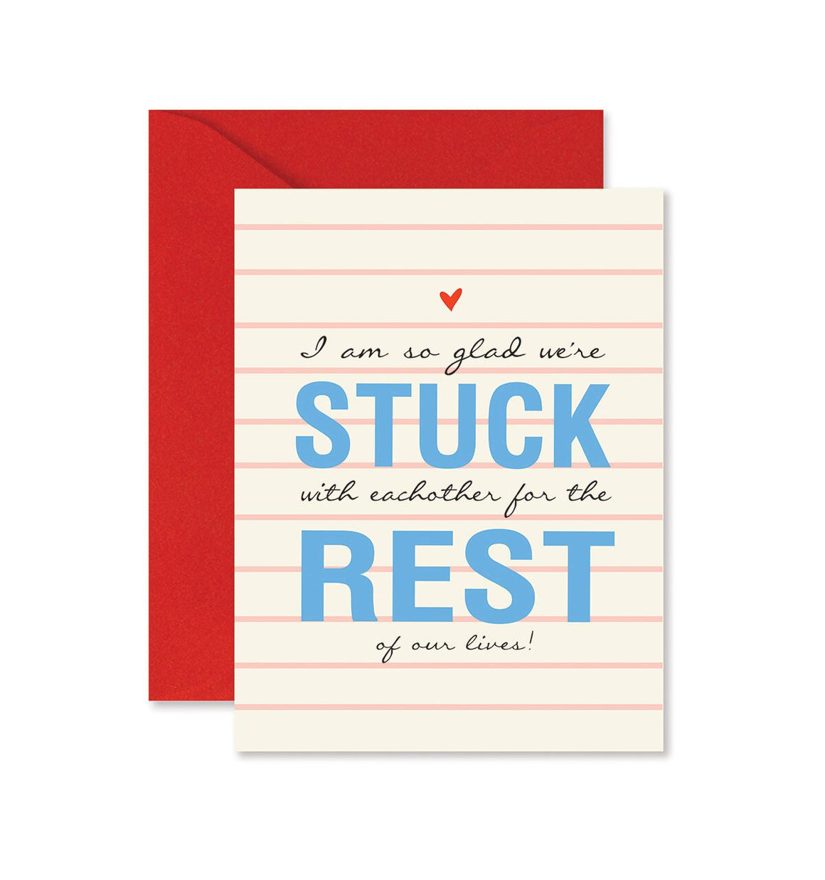 Stuck With Each Other Greeting Card