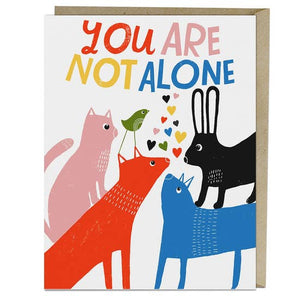You Are Not Alone Card by Emily McDowell