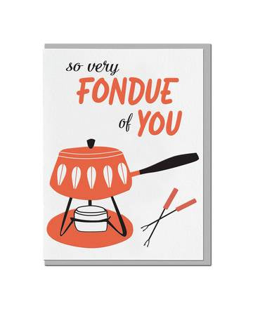 So Very Fondue of You Greeting Card