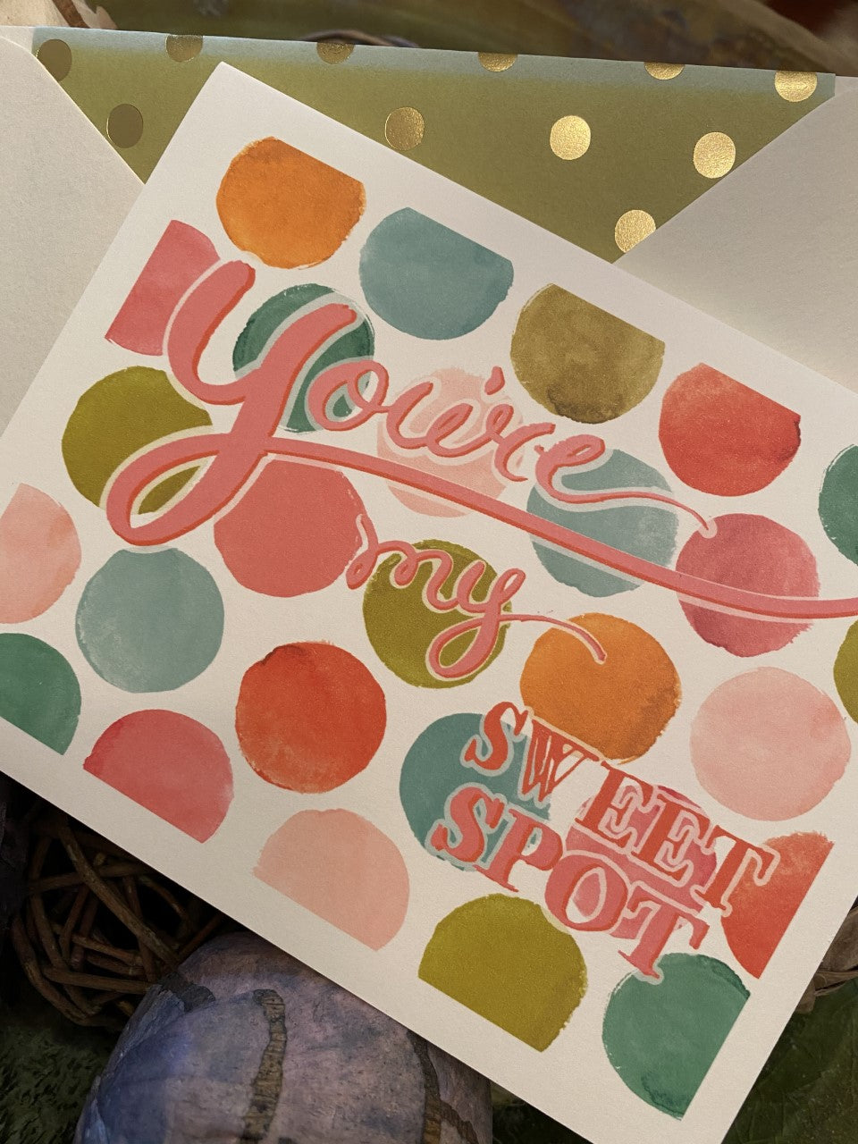 You're My Sweet Spot Greeting Card